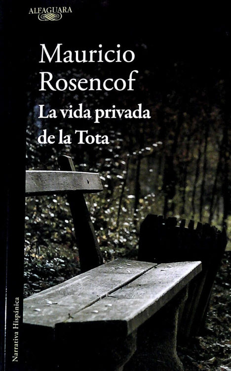 Imagen de La Vida Privada De La Tota / Mauricio Rosencof