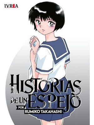 Imagen de Historias De Un Espejo / Rumiko Takahashi / Ivrea