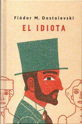 Imagen de El Idiota / Fiódor M. Dostoievski (Tapa Dura)