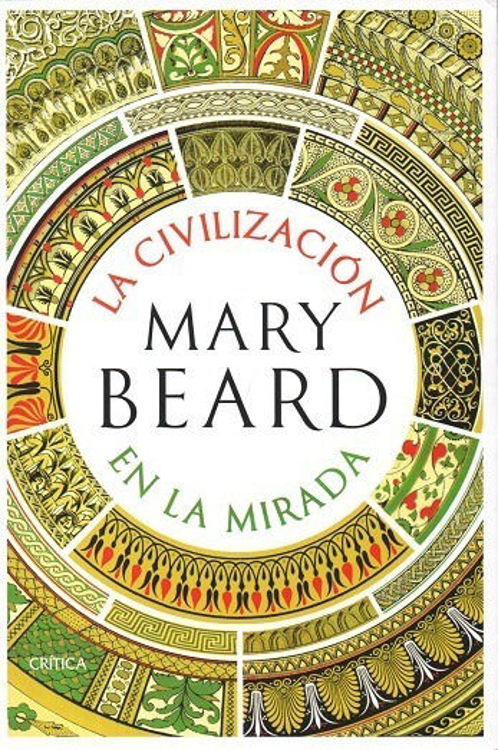 Imagen de La Civilización En La Mirada / Mary Beard