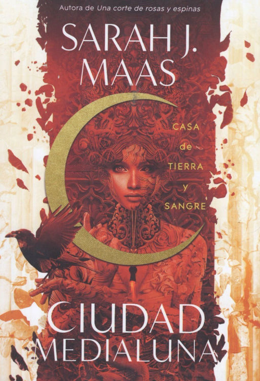 Imagen de CASA DE TIERRA Y DE SANGRE (CIUDAD MEDIALUNA 1) / SARAH J. MAAS