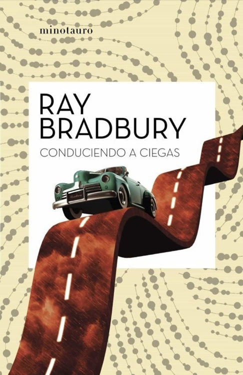 Imagen de Conduciendo A Ciegas / Ray Bradbury
