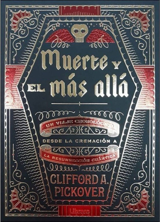 Imagen de Muerte Y El Mas Allá / Clifford Pickover