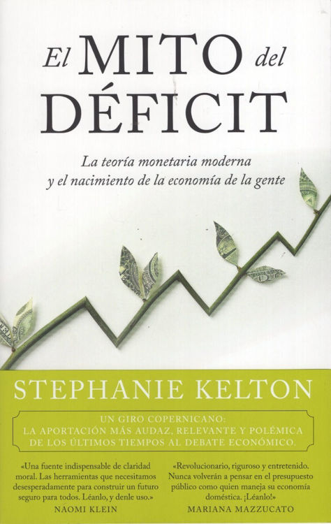 Imagen de El Mito Del Déficit / Stephanie Kelton
