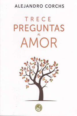 Imagen de Trece Preguntas Al Amor / Alejandro Corchs