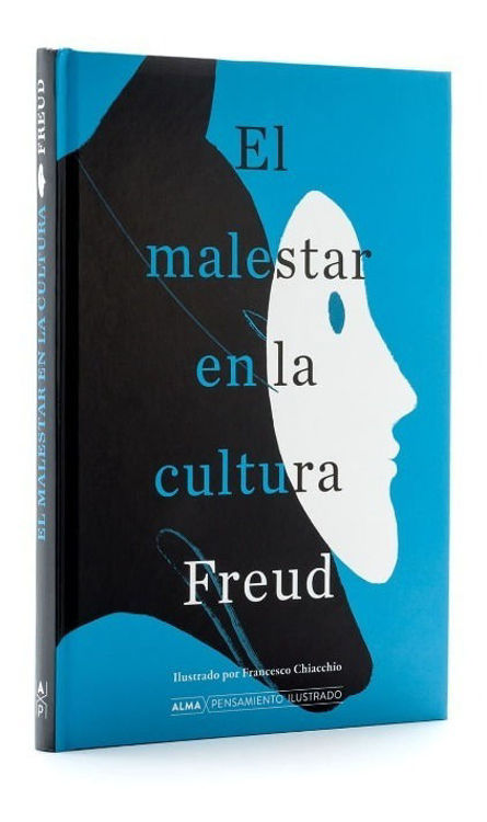 Imagen de El Malestar En La Cultura - Freud / Alma Ilustrados