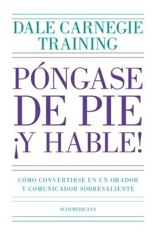 Imagen de Póngase de Pie ¡y Hable! / Dale Carnegie Training