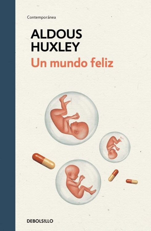 Imagen de Un Mundo Feliz / Aldous Huxley ( Tapa Dura )