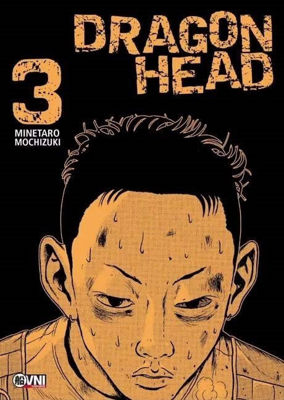 Imagen de Dragon Head 03 - Minetaro Mochizuki / Ovni Press