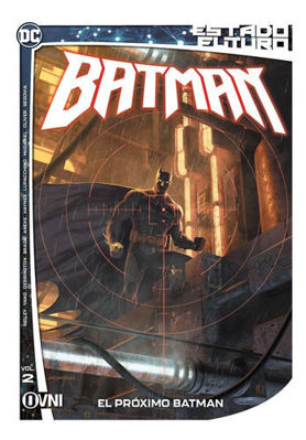 Imagen de Estado Futuro: Batman Vol. 2 - El próximo Batman / Ovni Press