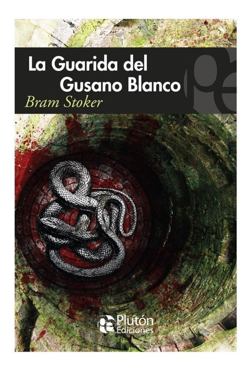 Imagen de La Guarida Del Gusano Blanco / Bram Stoker