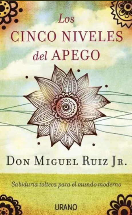 Imagen de Los Cinco Niveles Del Apego / Miguel Ruiz