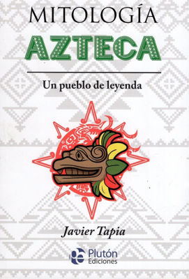 Imagen de Mitología Azteca / Javier Tapia