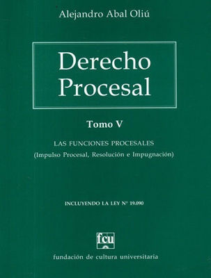 Imagen de Derecho Procesal Tomo 5 / Alejandro Abal Oliú