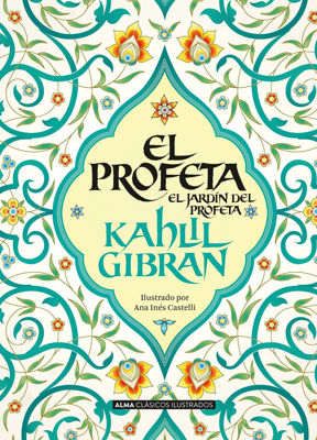Imagen de El Profeta / Kahlil Gibran - Alma Ilustrados