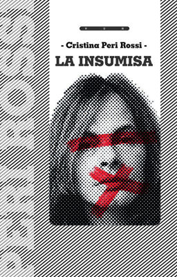 Imagen de La Insumisa / Cristina Peri Rossi