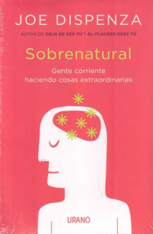 Imagen de Sobrenatural / Joe Dispenza