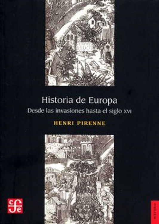 Imagen de Historia De Europa Desde Las Invasiones Hasta El Siglo Xvi