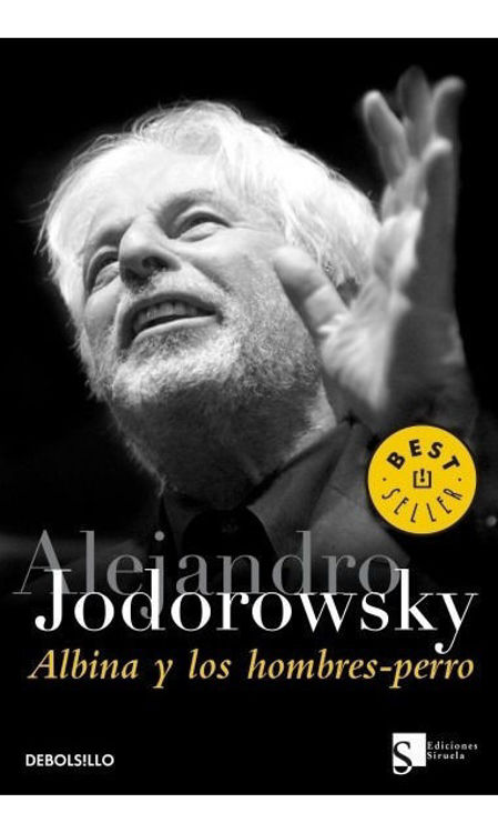 Imagen de Albina Y Los Hombres-perro  / Alejandro Jodorowsky