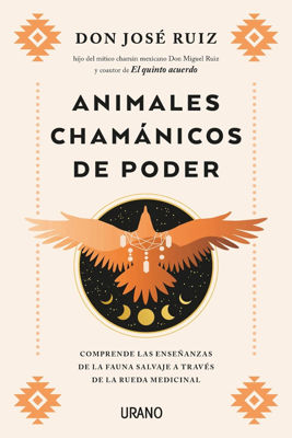 Imagen de Animales Chamánicos De Poder / Don José Ruiz