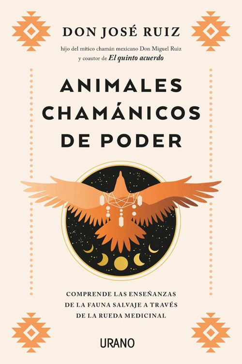Imagen de Animales Chamánicos De Poder / Don José Ruiz