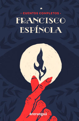 Imagen de Cuentos Completos / Francisco Espínola