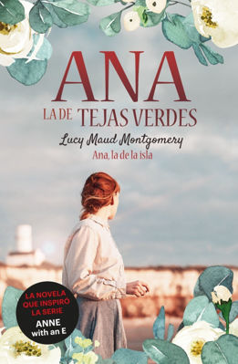 Imagen de Ana La De La Isla - Ana La De Tejas Verdes 3 / Lucy Maud Montgomery