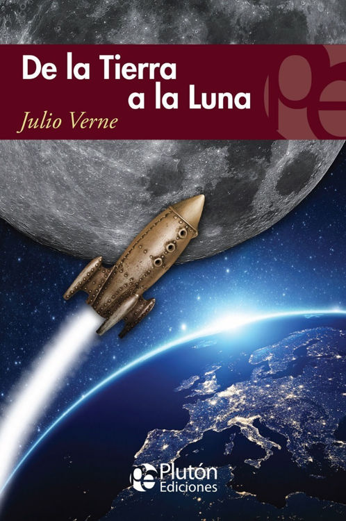 Imagen de DE LA TIERRA A LA LUNA / JULIO VERNE