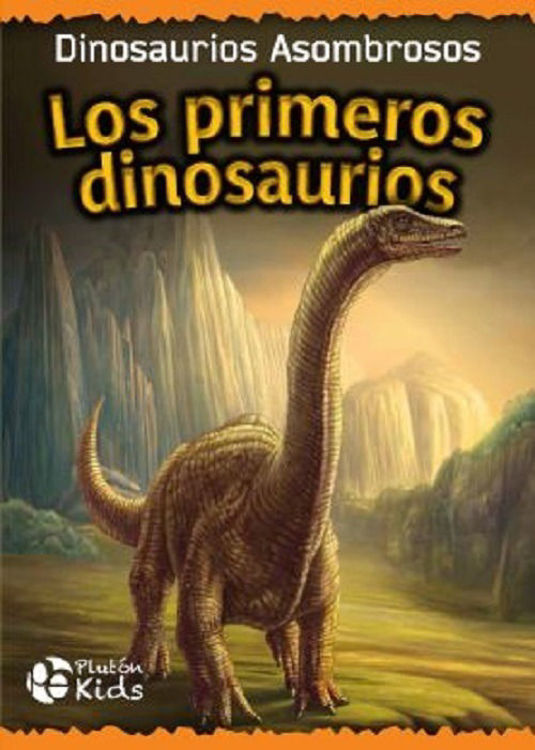 Imagen de Los Primeros Dinosaurios / Tapa Dura