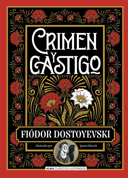 Imagen de Crimen Y Castigo / Fiódor Dostoyevski - Alma Ilustrados