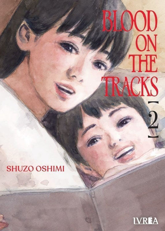 Imagen de Blood On The Tracks Vol. 2 / Shuzo Oshimi - Ivrea
