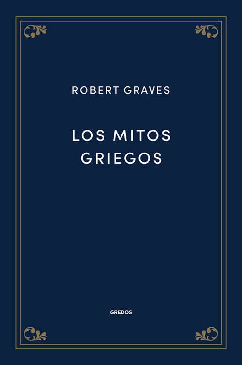 Imagen de Los Mitos Griegos / Robert Graves