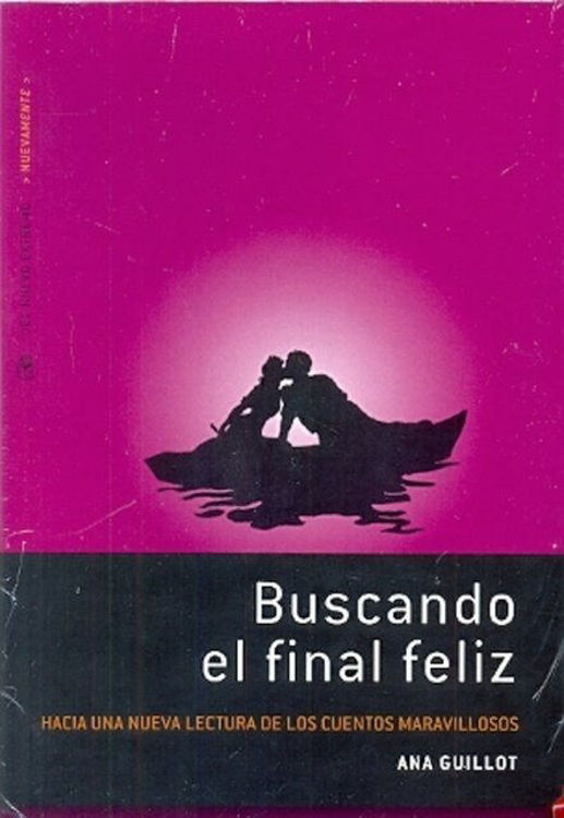 Imagen de Buscando El Final Feliz / Ana Guillot