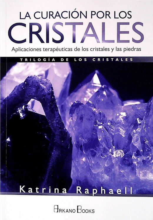 Imagen de La Curación Por Los Cristales / Katrina Raphaell