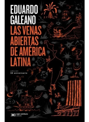 Imagen de Las Venas Abiertas de América Latina / Eduardo Galeano