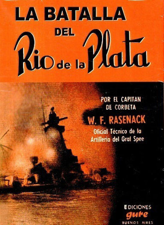 Imagen de La Batalla Del Río De La Plata / W. F. Rasenack