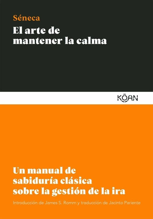 Imagen de El Arte de Mantener la Calma / Séneca