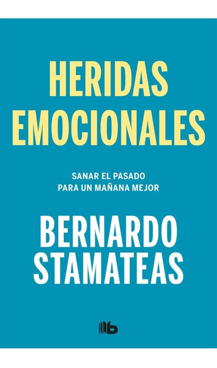 Imagen de Heridas Emocionales / Bernardo Stamateas