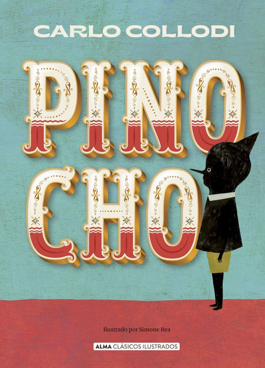 Imagen de Pinocho / Carlo Collodi - Alma Ilustrados