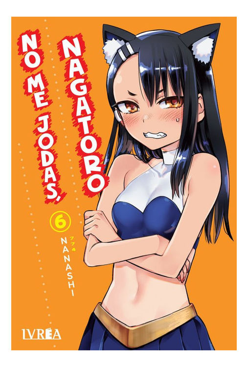 Imagen de No Me Jodas, Nagatoro Vol. 06 - Ivrea