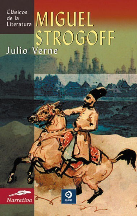 Imagen de Miguel Strogoff / Julio Verne / Edimat
