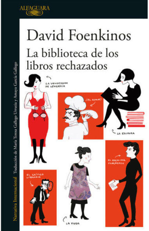 Imagen de LA BIBLIOTECA DE LOS LIBROS RECHAZADOS / DAVID FOENKINOS