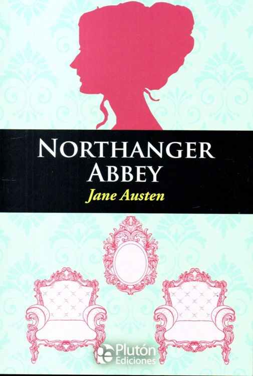 Imagen de Northanger Abbey / Jane Austen - Edición En Ingles