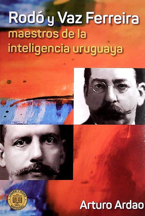 Imagen de Rodó Y Vaz Ferreira / Arturo Ardao