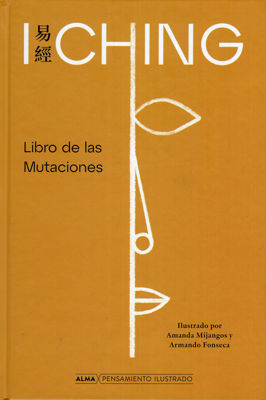 Imagen de I Ching - El Libro De Las Mutaciones (Alma Ilustrados)