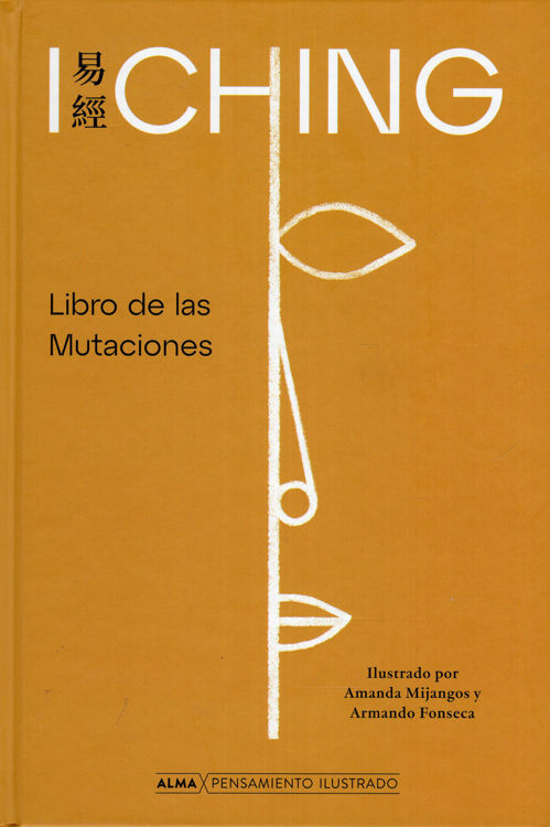 Imagen de I Ching - El Libro De Las Mutaciones (Alma Ilustrados)
