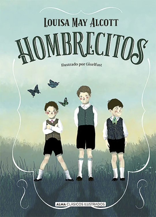 Imagen de HOMBRECITOS / LOUISA MAY ALCOTT - ALMA ILUSTRADOS
