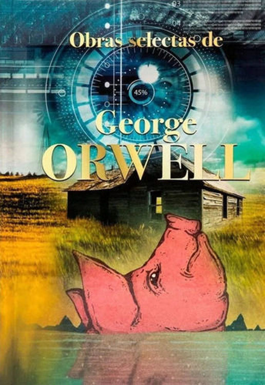 Imagen de OBRAS SELECTAS DE GEORGE ORWELL / GEORGE ORWELL