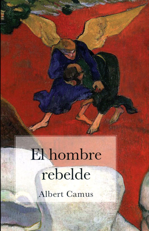 Imagen de El Hombre Rebelde / Albert Camus