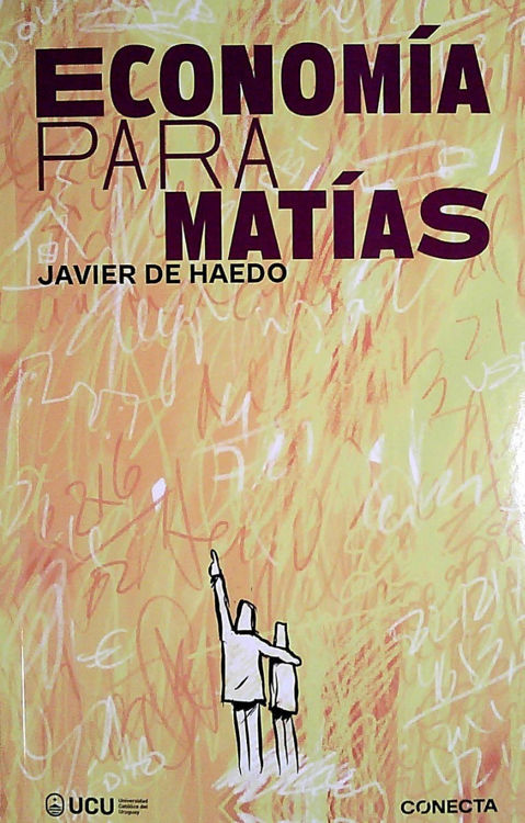 Imagen de Economía Para Matías / Javier De Haedo